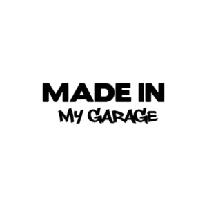 Sticker-Made in my garage