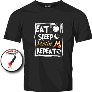 Tricou "Eat,sleep,metin repeat” | PARFY MERCH